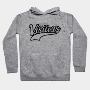 The Visitors - funny sports fan Hoodie